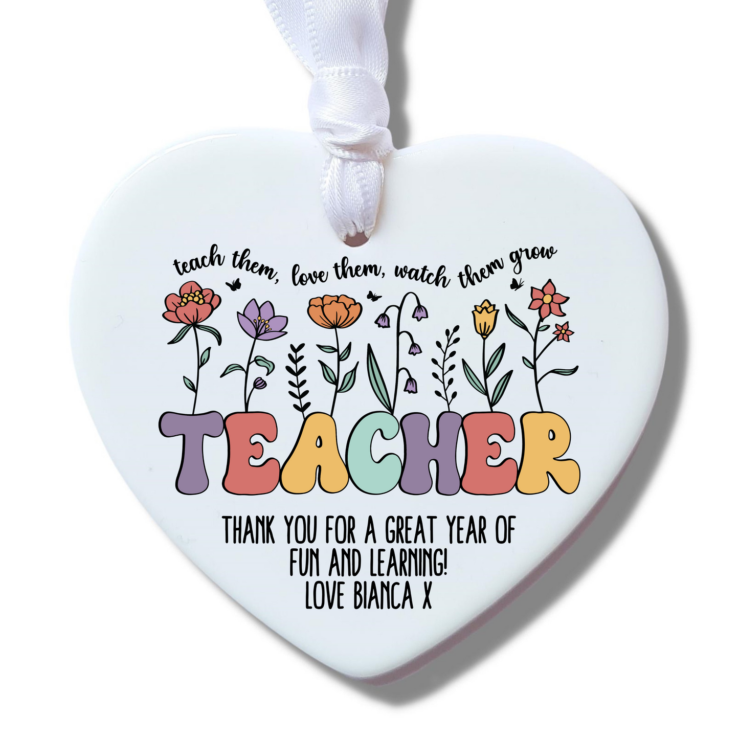 Personalised Teach Them, Love Them Ceramic Decoration