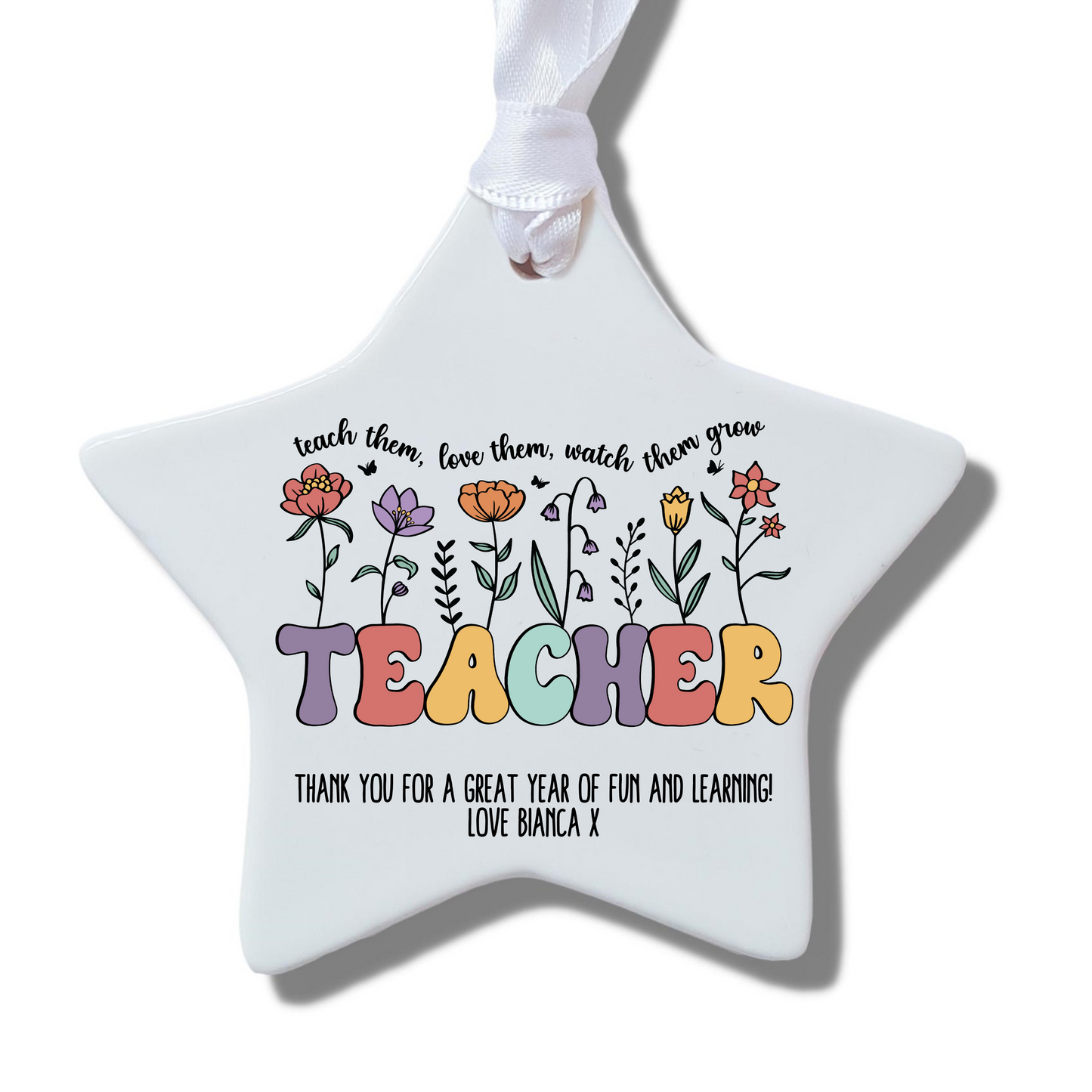 Personalised Teach Them, Love Them Ceramic Decoration