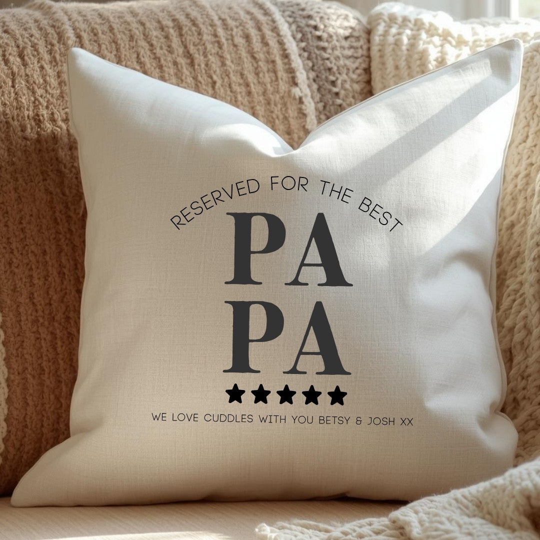 Personalised Reserved for the Best Papa Cushion