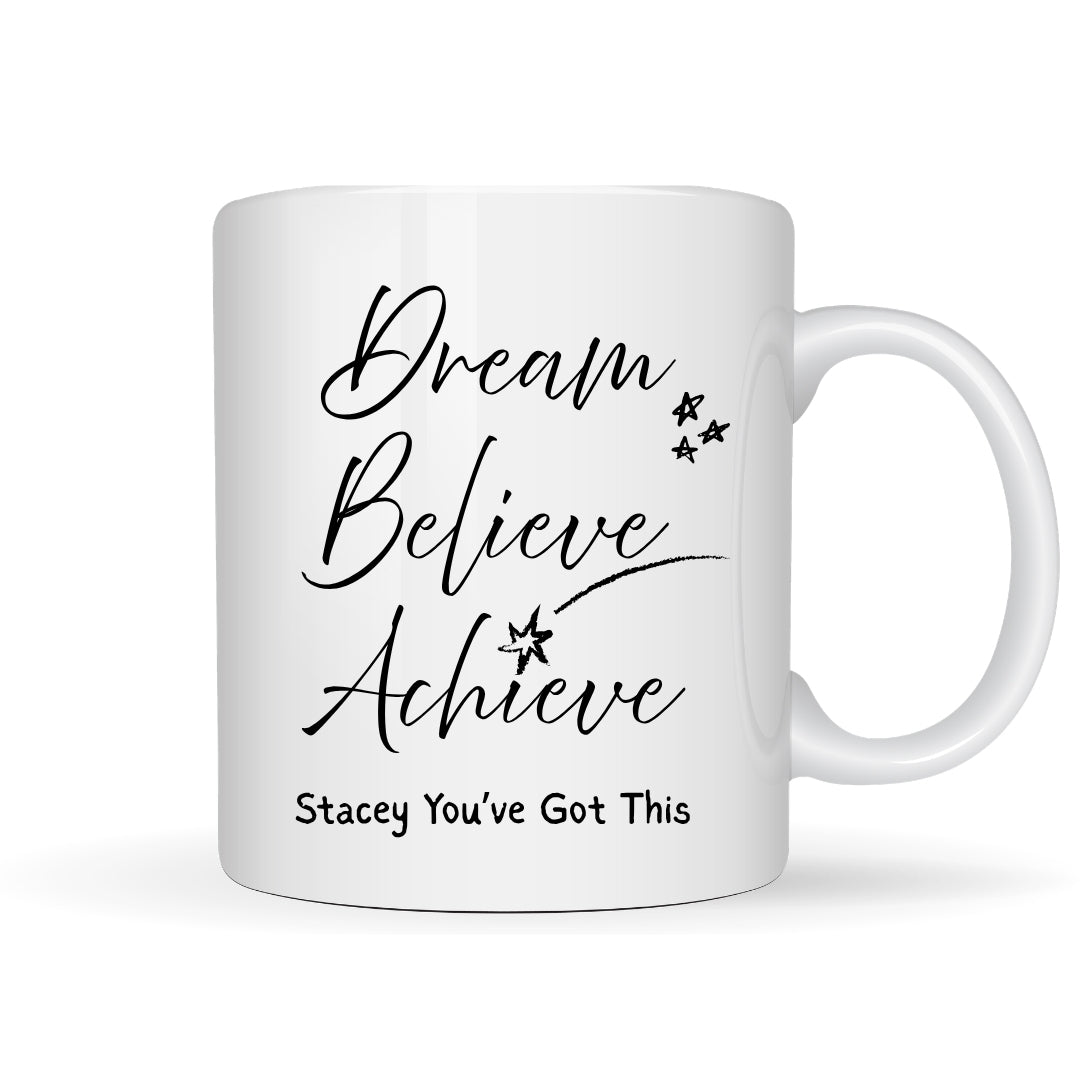Dream Believe Achieve Mug Gift | Daughter Mum Friend
