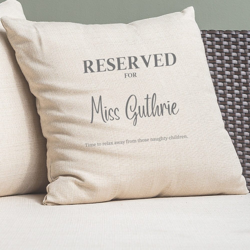 Personalised Reserved for Any Name Script Cushion
