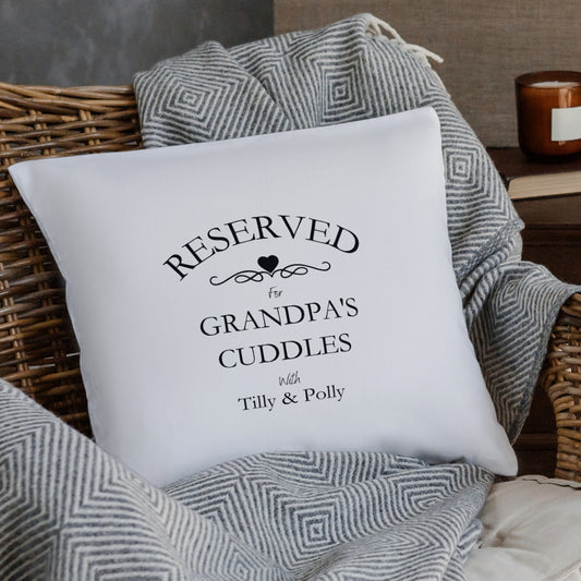 Personalised Reserved for Grandpa's Cuddles Cushion