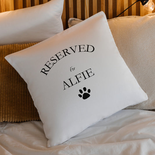 Personalised Reserved For The Dog Cushion