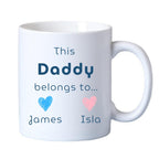 This Daddy Belongs To... Mug Gift | Dad Father's Day Gift