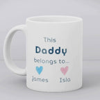 This Daddy Belongs To... Mug Gift | Dad Father's Day Gift