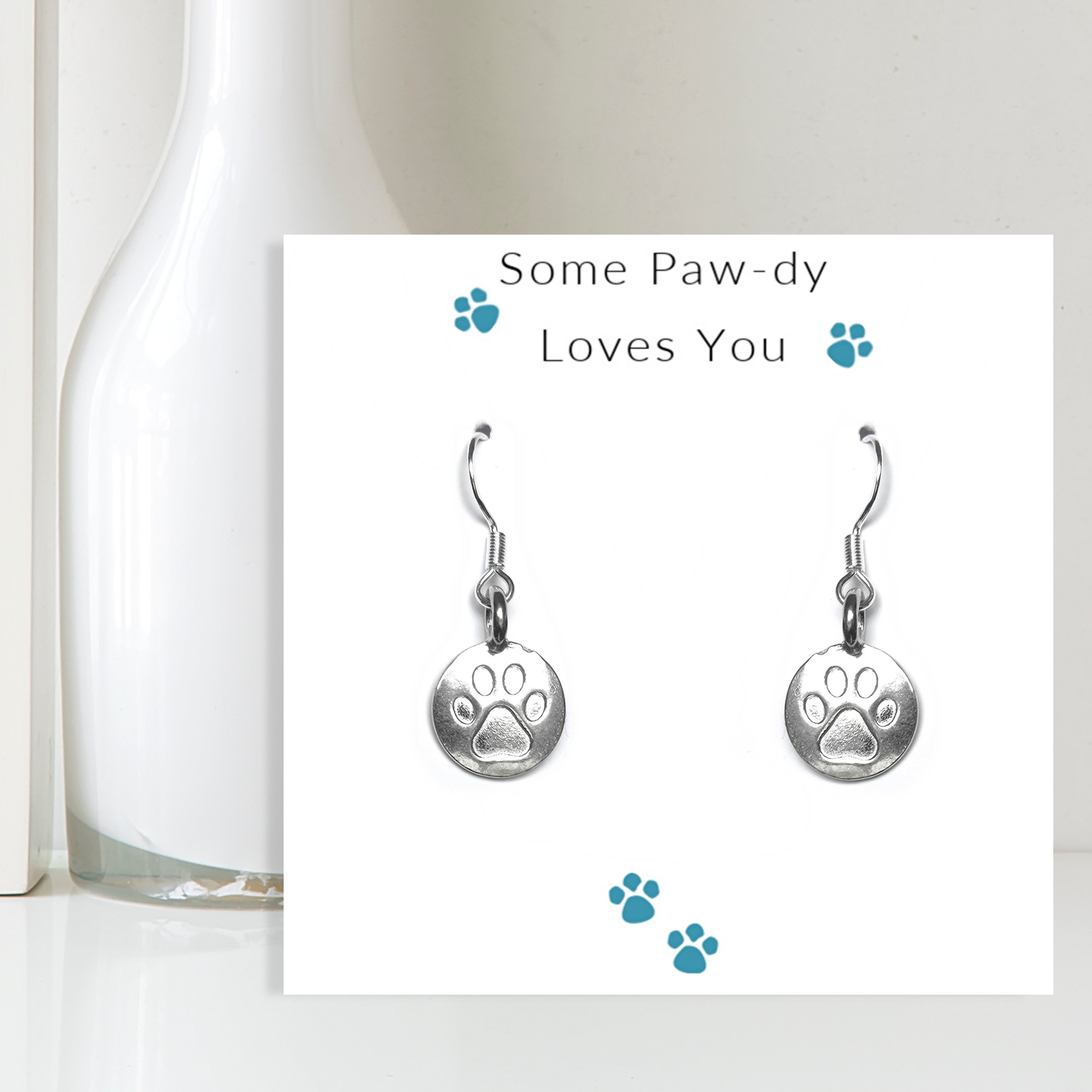 Some Paw-dy Loves You - Earrings & Gift Card