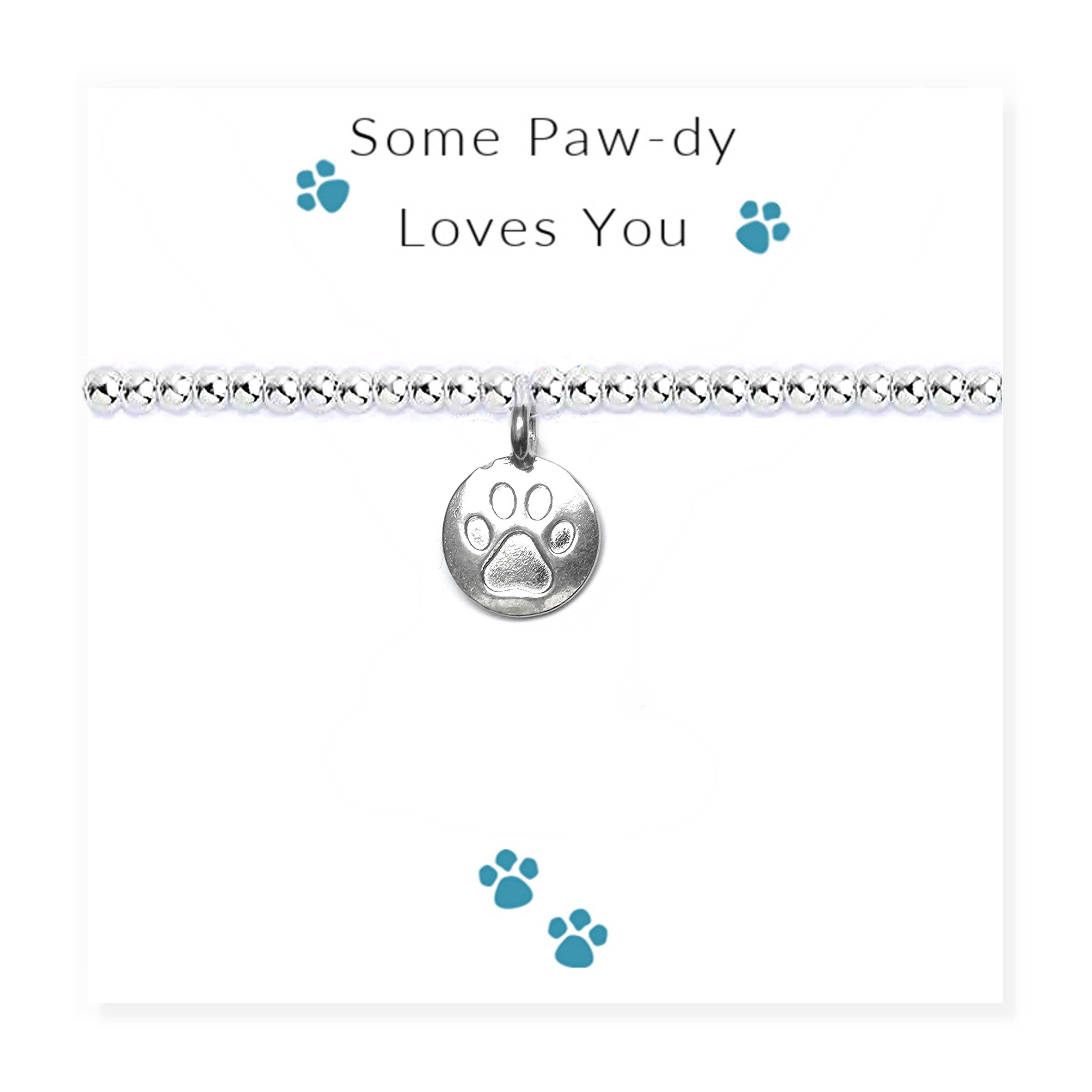 Some Paw-dy Loves You - Bracelet & Gift Card